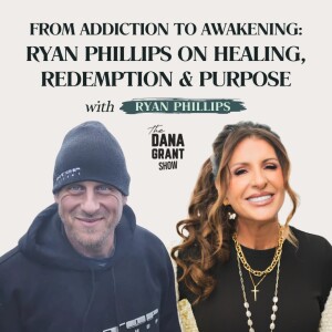 From Addiction to Awakening: Ryan Phillips on Healing, Redemption & Purpose