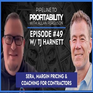 Episode 49 - TJ Harnett - CEO of Flywheel Coaching Group