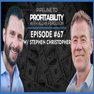 Episode 67 - Stephen Christopher