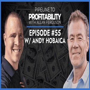 Episode 55 - Andy Hobaica