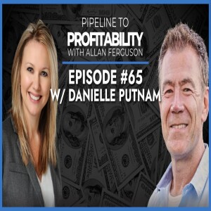 Episode 65 - Danielle Putnam