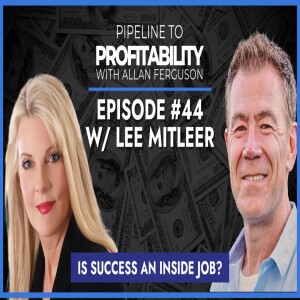 Ep #44 - Lee Milteer - Is success an inside job?