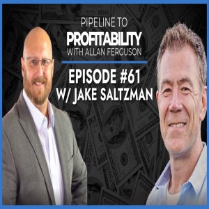 Episode 61 - Jake Saltzman