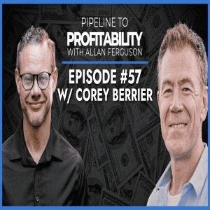 Episode 57 - Corey Berrier