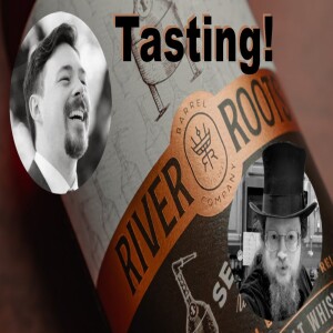 Ep. 37: Tasting Samples from River Roots Barrel Company