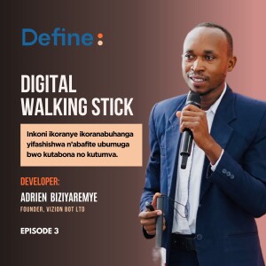 Ikiganiro na Adrien Biziyaremye, wakoze Inkoni ikoranye ikoranabuhanga yifashishwa n'abafite ubumuga bwo kutabona (Digital Walking Stick)