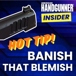 Banish that Blemish! A Maintenance Tip to Keep Your Guns Pristine