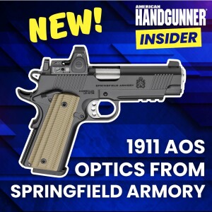 New Springfield Armory AOS 1911s - Optics Ready! | American Handgunner Insider