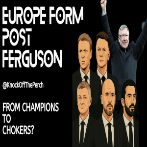United's Post-Ferguson Struggles in Europe :: Are We Just a Europa League Team Now?
