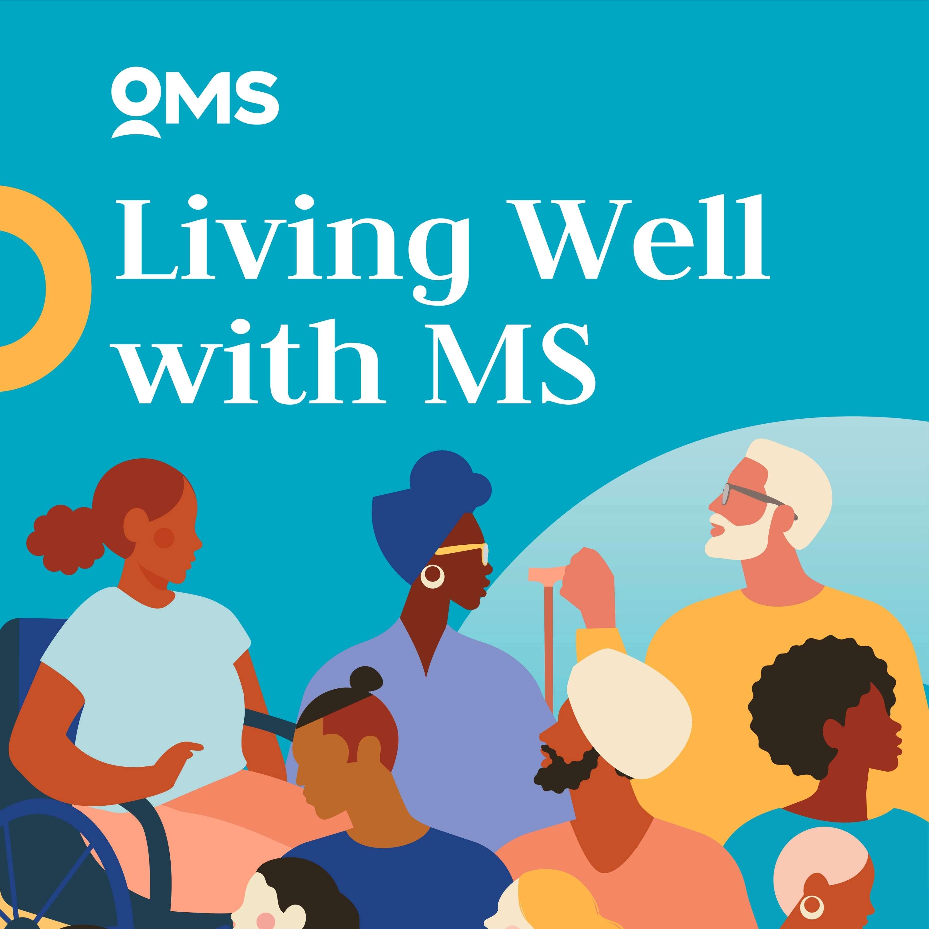 Living Well with Multiple Sclerosis