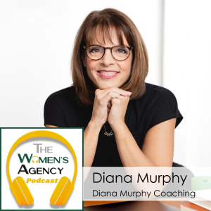 The Leader’s Journey: Trust, Transformation, and Triumph, with guest Diana Murphy, Diana Murphy Coaching