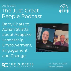 Barry Eustance and Adrian Stratta delve into the concept of Adaptive Leadership