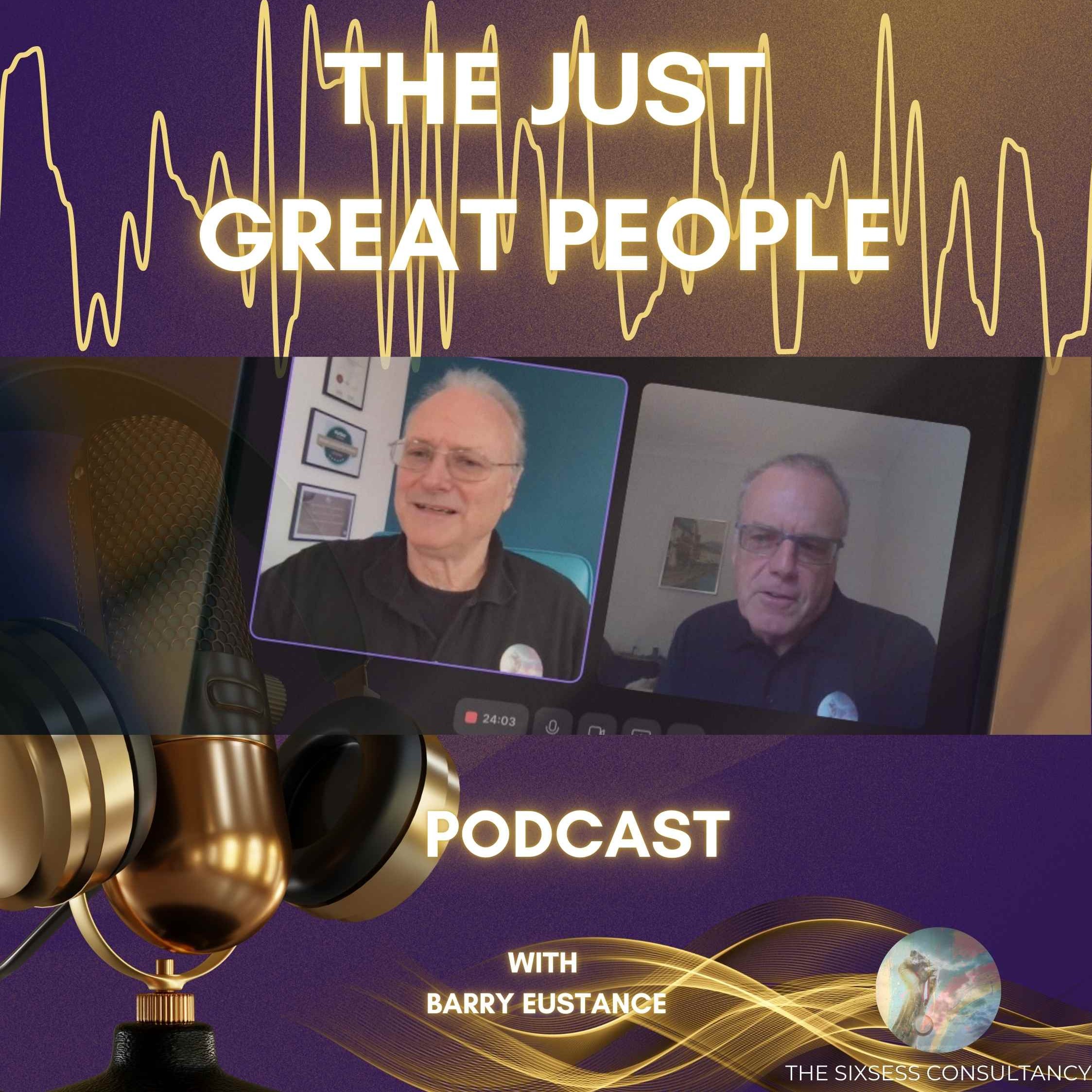 The Just Great People Podcast - From The Sixsess Consultancy