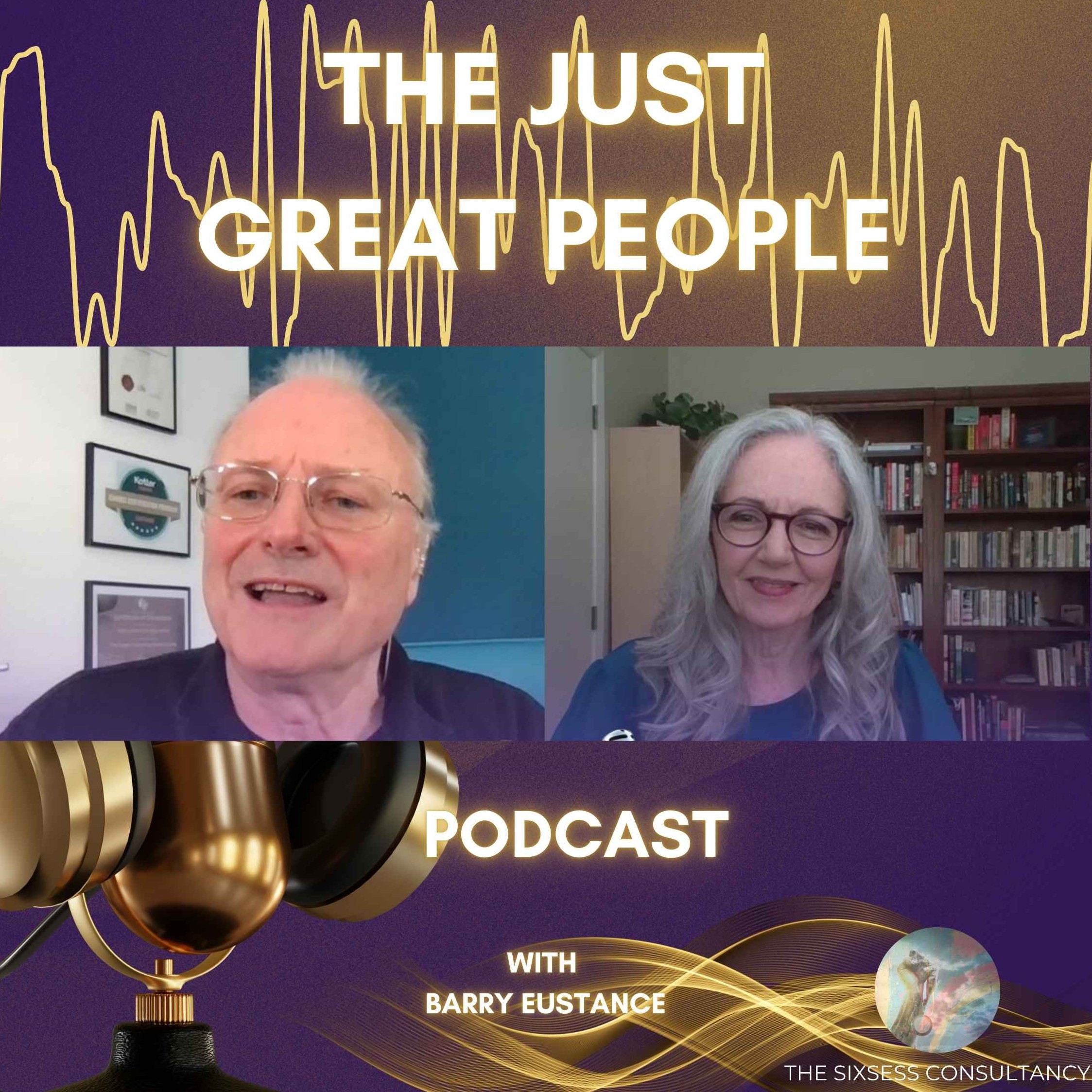 The Just Great People Podcast - From The Sixsess Consultancy