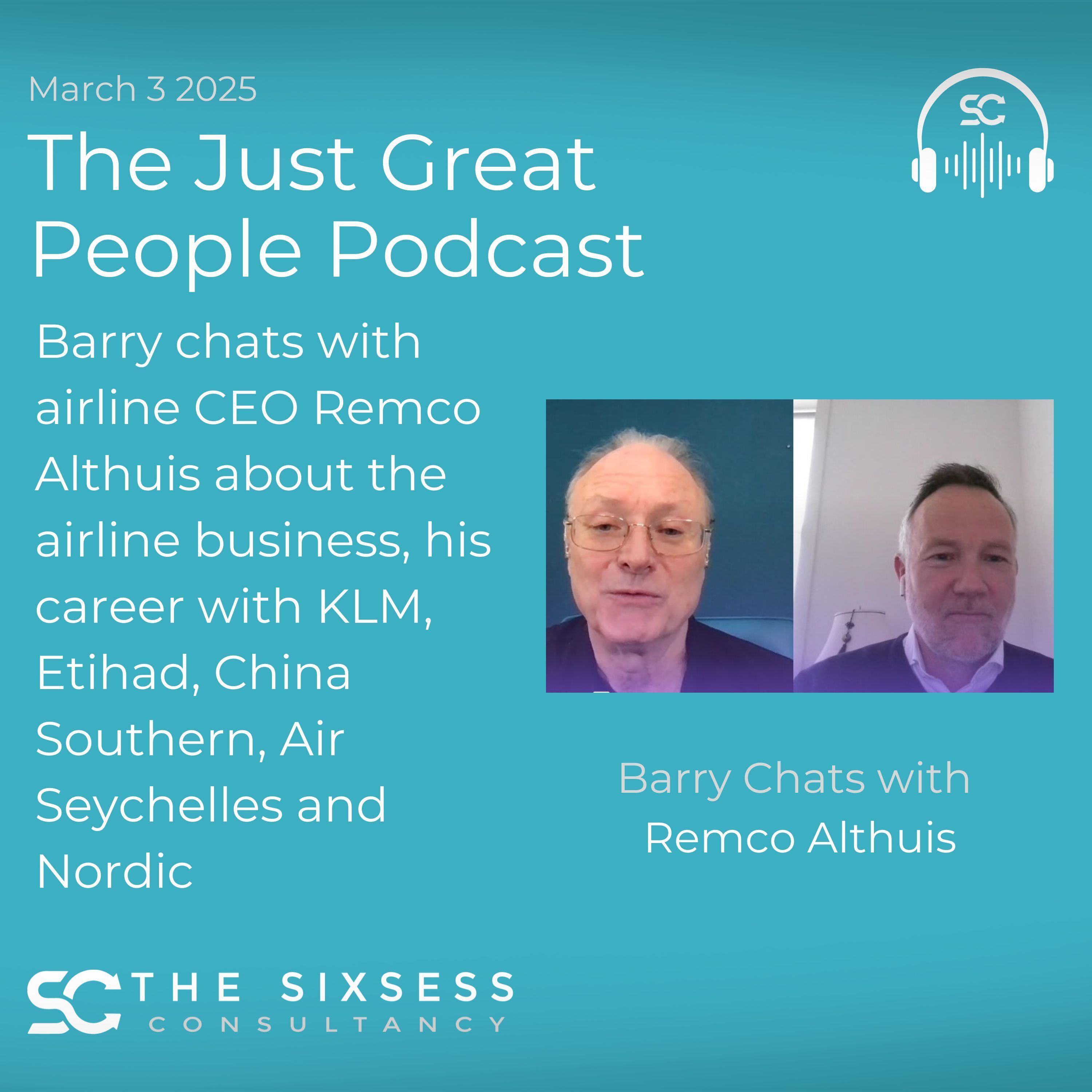 The Just Great People Podcast - From The Sixsess Consultancy