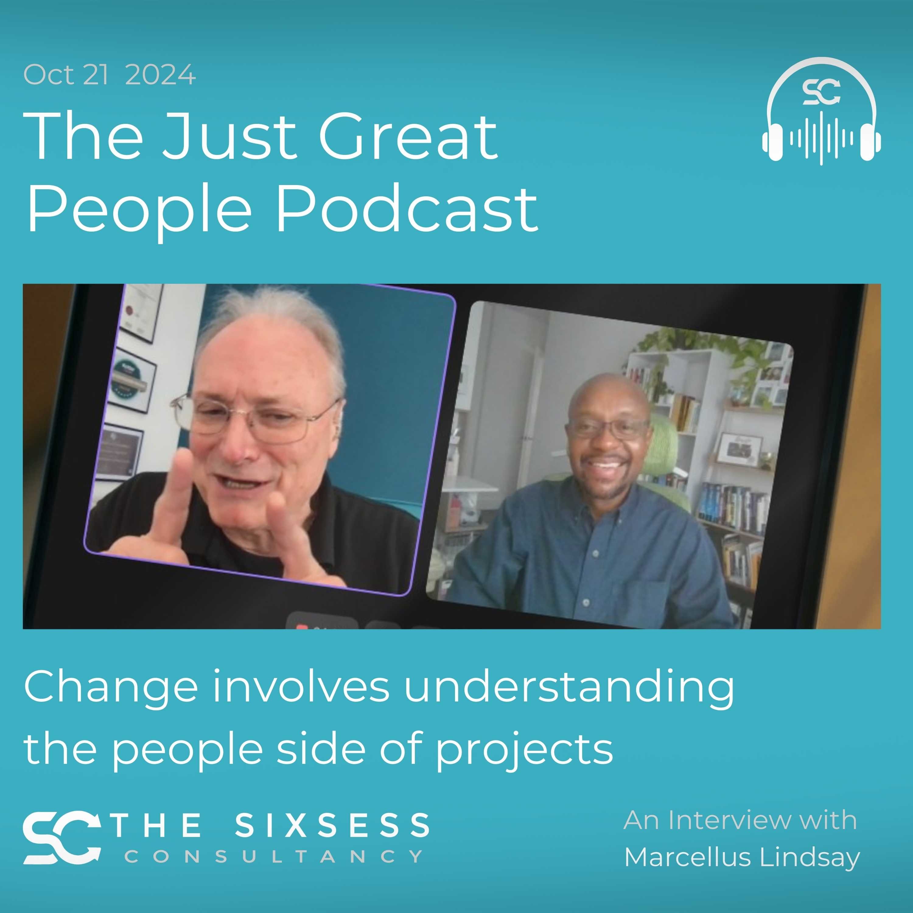 The Just Great People Podcast - From The Sixsess Consultancy