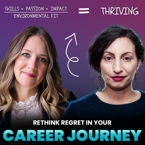 Rethink Regret in Your Career Journey w/ the Career Equation