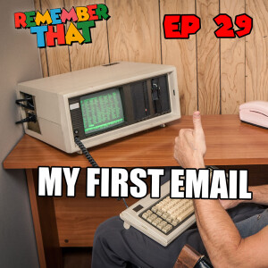 29 - My first email FT a very special guest