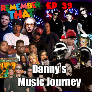 39 - Danny's Music Journey
