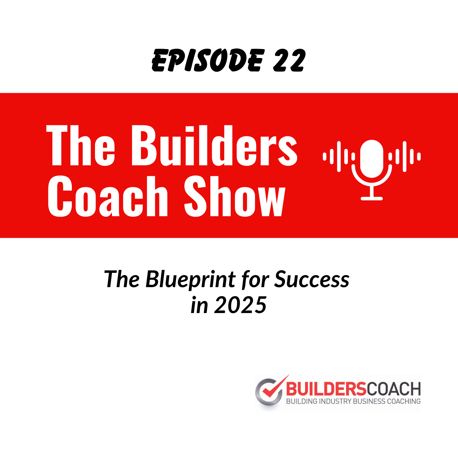 The Builders Coach Show