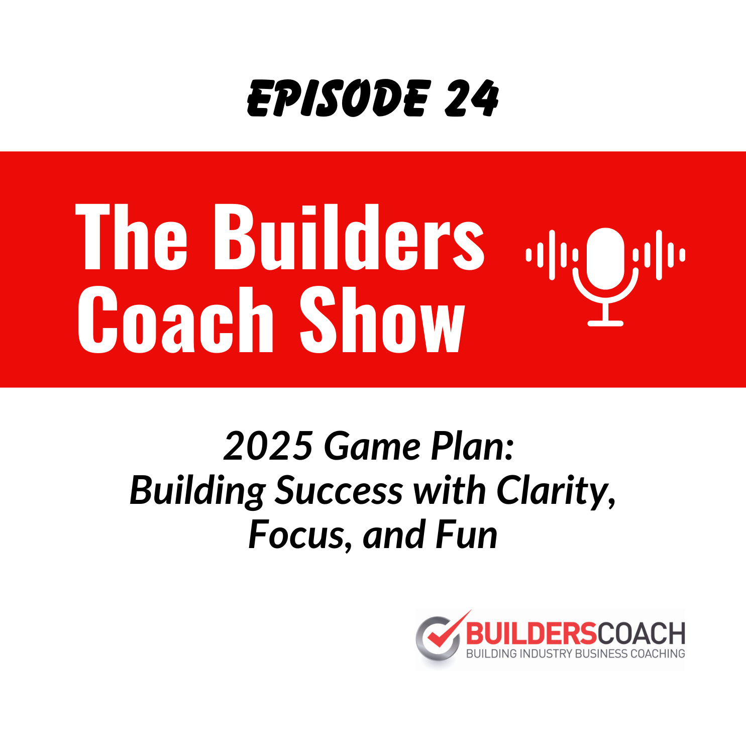 The Builders Coach Show