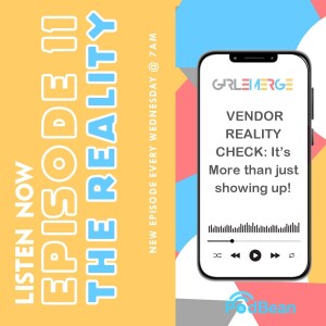 EP: 11: Vendor Reality Check – Why It's More Than Just Showing Up