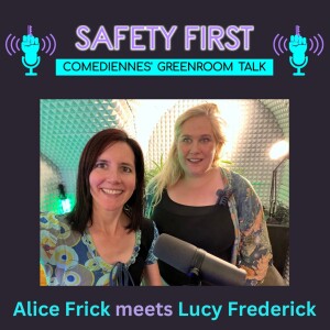 Alice meets Lucy Frederick