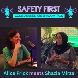 Alice meets Shazia Mirza