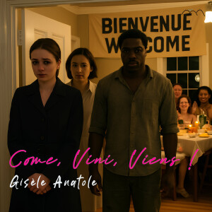 Come ! Vini ! Viens !