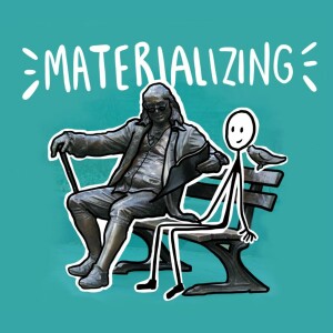 Materializing