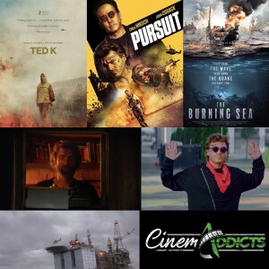 CinemAddicts 146: Ted K, Pursuit, Wes Anderson Musings, The Beta Test, and Spielberg!