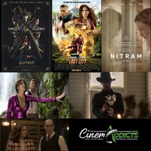 CinemAddicts 148 : The Outfit, The Lost City, Nitram, The Power of the Dog