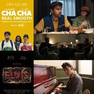 CinemAddicts 154: Cha Cha Real Smooth, Spiderhead, Elvis, Marcel The Shell With Shoes On