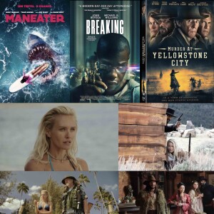 Flick City 67: Nicky Whelan, Maneater, Murder At Yellowstone City, Breaking