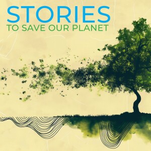 2025 Stories to Save Our Planet trailer