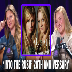 Aly & AJ on 20 Years of "Into The Rush"