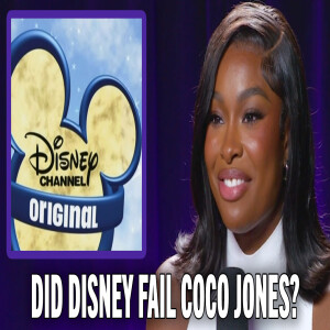 Did Disney Channel Fail Coco Jones?