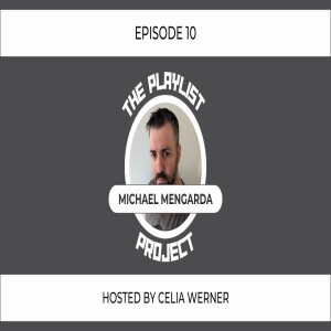 ”Spirituality In Music” With Michael Mengarda (The Playlist Project Interviews: S2 - EP 10)