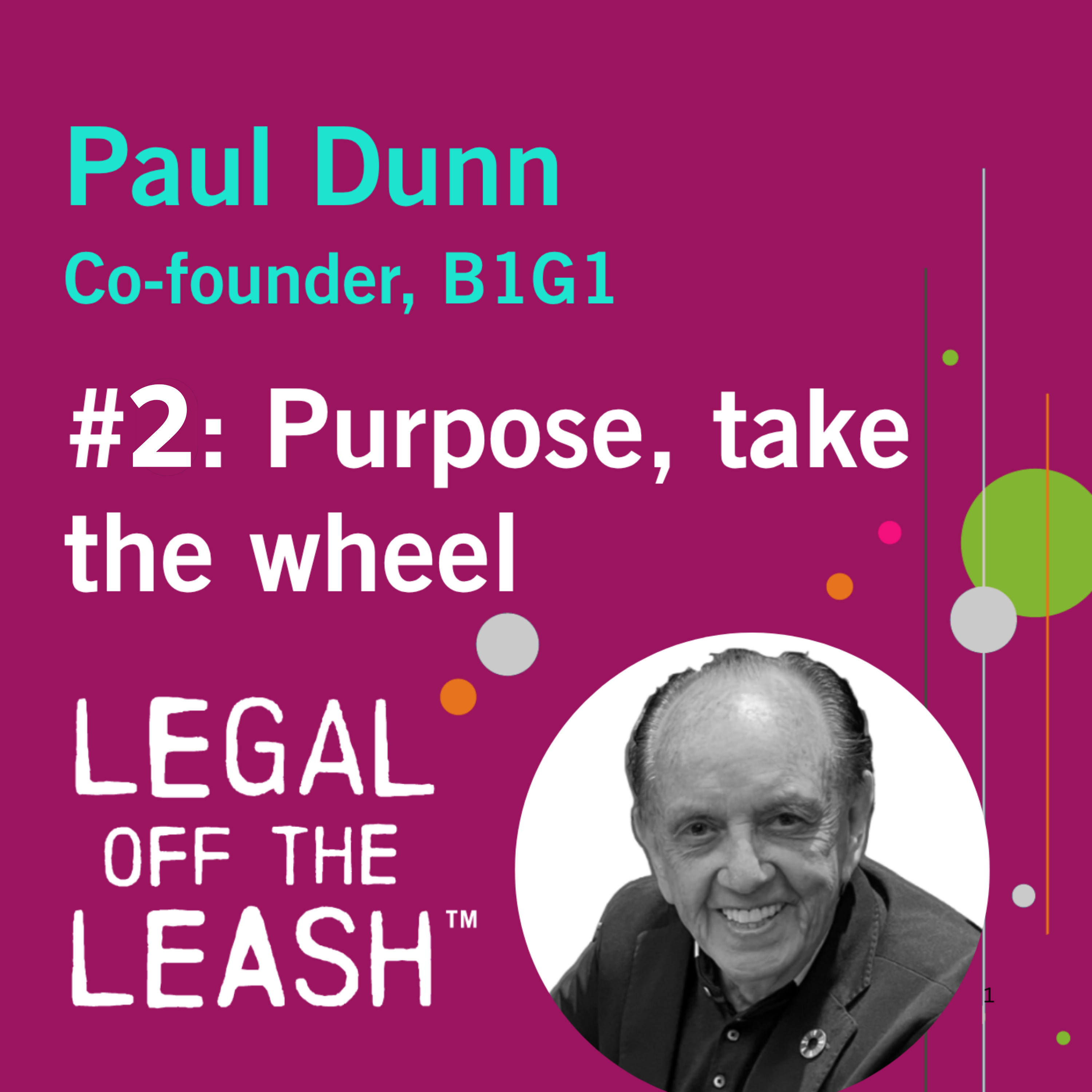 Episode 2: Purpose, take the wheel