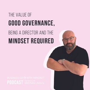 Episode 3: The Importance of Governance, Director Rights and Responsibilities