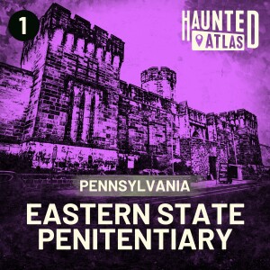 Eastern State Penitentiary - Explore America's Most Haunted Prison | Haunted Atlas