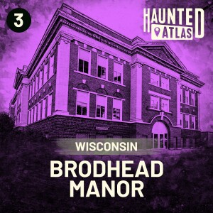 Brodhead Manor - Do Ghosts Lurk In This Former Wisconsin School | Haunted Atlas