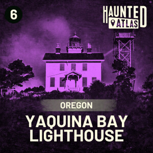 Yaquina Bay Lighthouse - The Haunting of Muriel Trevenard | Haunted Atlas