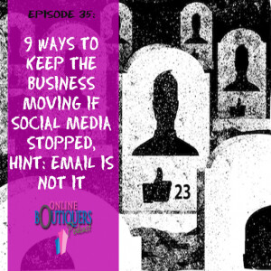 9 ways to keep the business moving if Social Media Stopped: Hint Email is not IT