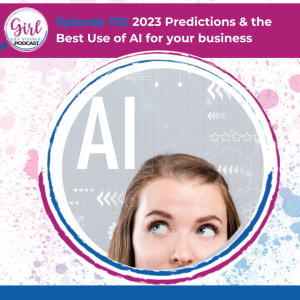 2023 Predictions & the Best Use of AI for your business