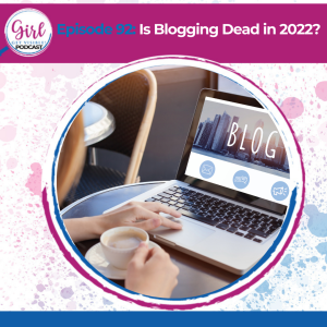 IS Blogging Dead in 2022