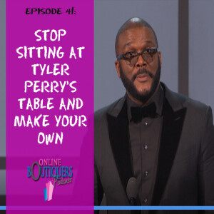 Stop sitting at Tyler Perry’s Table and Make Your Own