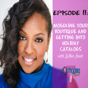 Moguling your Boutique and Getting it into Holiday Catalogs