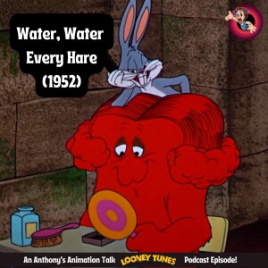 Water, Water Every Hare (1952) Review: Laughs and Scares with Bugs Bunny!