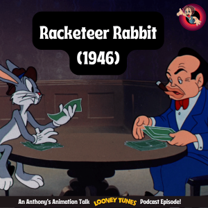 Racketeer Rabbit: Revisiting the 1946 Looney Tunes Gem